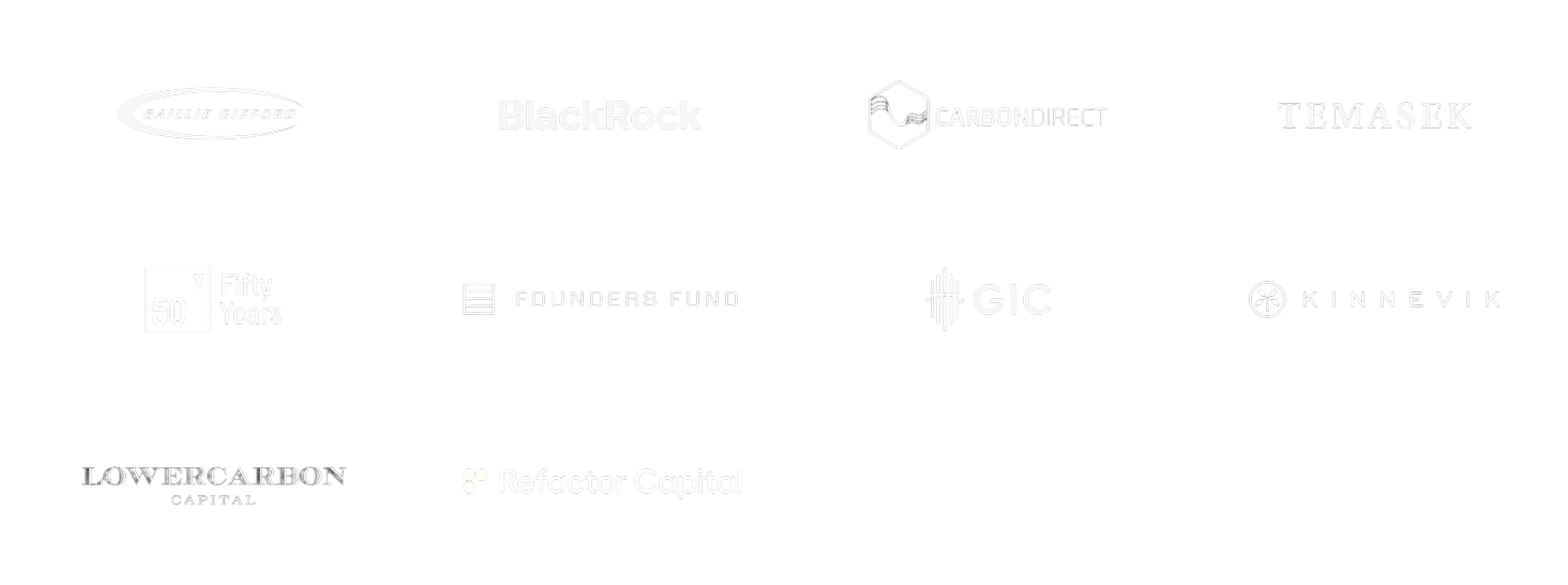 Investor logos: Baillie Gifford, BlackRock, Carbon Direct, Temasek, Fifty Years, Founders Fund, GIC, Kinnevik, Lowercarbon Capital, Refactor Capital